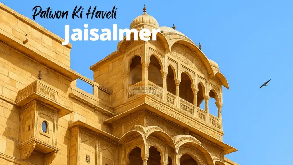 Patwon Ki Haveli