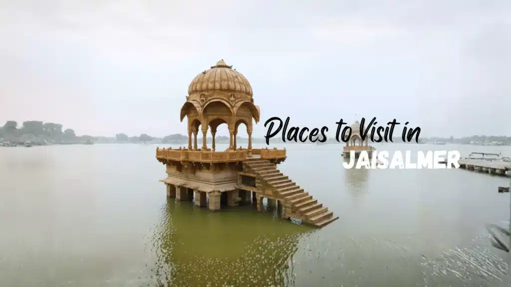 places to visit in jaisalmer